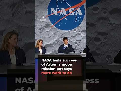 NASA hails success of Artemis moon mission but says more work to do