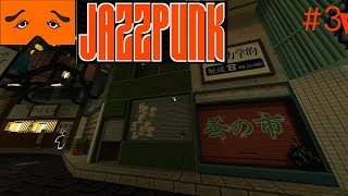 JAZZPUNK Director's Cut 実況Part3