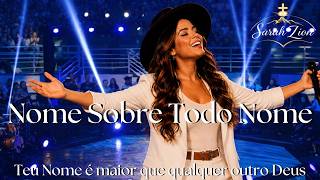 Nome Sobre Todo Nome | Adoração para Acalmar o Coração | Louvor Gospel 2026