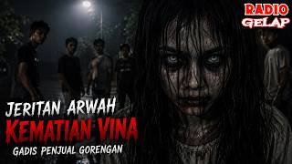 Download lagu THE SCREAM OF VINA, THE GIRL WHO SELLED FRIED FOODS WHO DIED TRAGGIOUSLY mp3