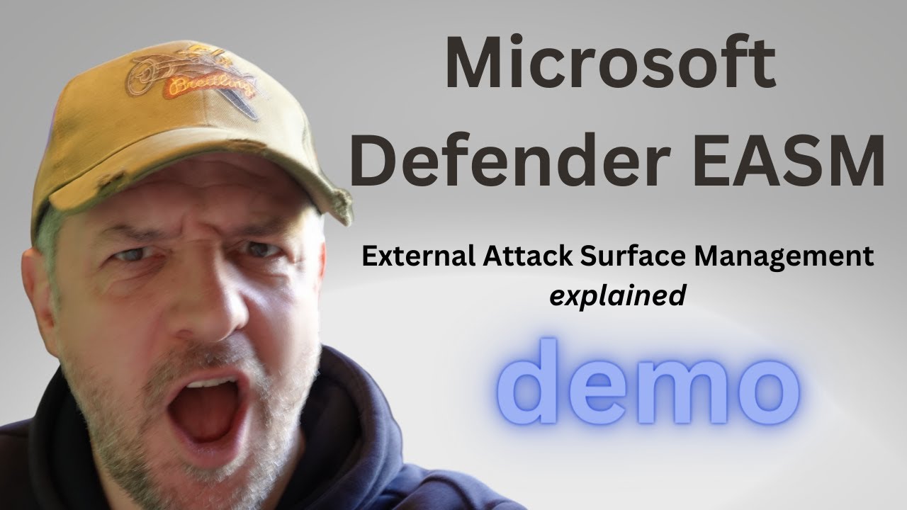 Microsoft Defender EASM - External Attack Surface Management