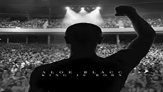 Aloe Blacc - King is Born (Official Audio)