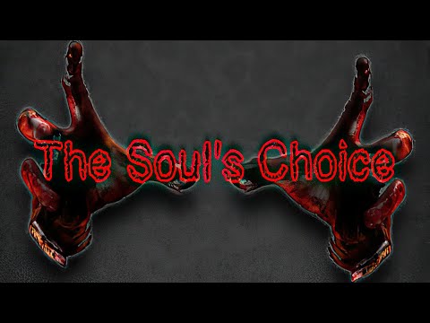 Trailer de The Soul's Choice