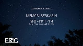 Download lagu 슬픈 사랑의 기억 | Memori Berkasih (Korean-Malay Version)  Audio mp3