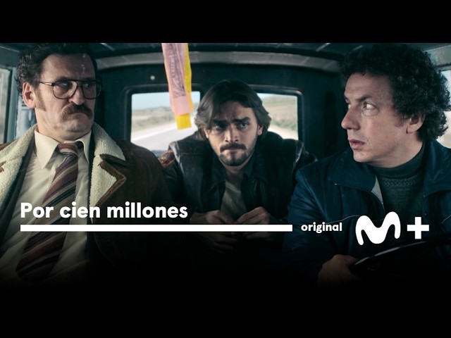 Por cien millones: Tráiler oficial | Movistar Plus+