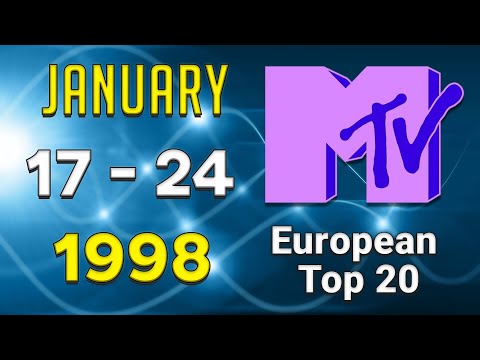 MTV's European Top 20 🎵 1998 JANUARY, 17