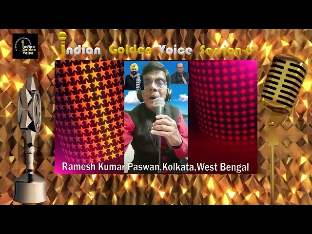 Ramesh Kumar Paswan- Online Singing Competition – Indian Golden Voice Session 6- Mangrove Production