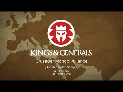 Kings & Generals | Crusader Mongol Alliance