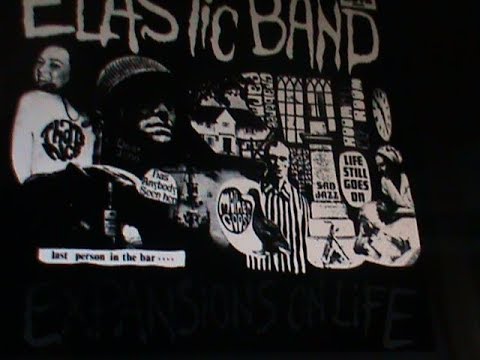 Elastic Band Part 1--Expansions on Life, Psychedelic, Bluesrock 69