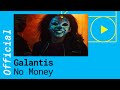 Galantis – No Money [Official Video]