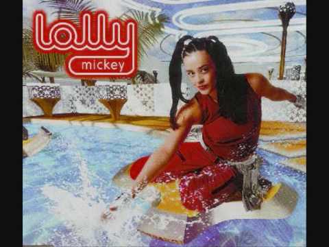 Lolly - Hey Mickey
