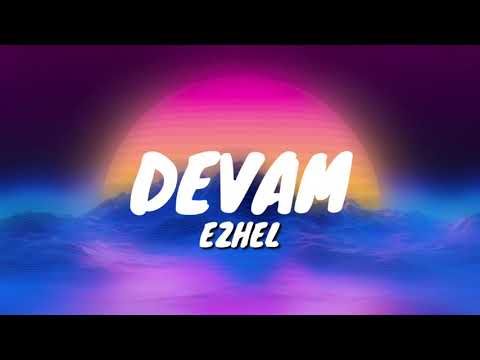 Ezhel x Gentlaman x Luciano - Devam || Lyrics - Şarkı Sözleri
