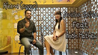 Afeemi Song(Cover by Anisha Saikia and Anish Mathew) | Meri Pyaari Bindu