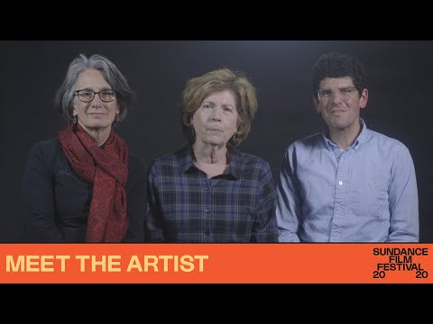 Meet the Artists: Barbara Attie, Mike Attie, and Janet Goldwater — 2020 Sundance Film Festival