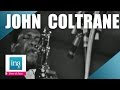 John Coltrane "Naima" | Archive INA
