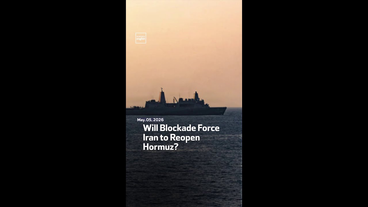 Video | Will Blockade Force Iran to Reopen Hormuz?