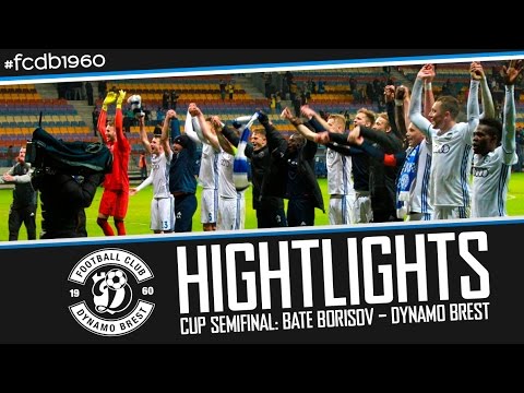 HIGHLIGHTS | CUP SEMIFINAL: BATE – DYNAMO BREST