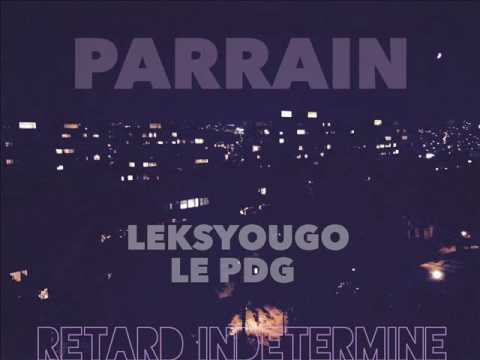 LEKSYOUGO - Parrain ( beat Le PDG )