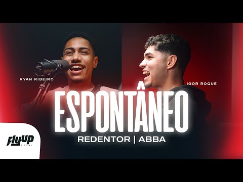 Redentor | Abba (ESPONTÂNEO) - Ryan Ribeiro e Igor Roque