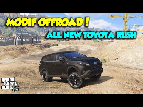 MODIF ALL NEW TOYOTA RUSH OFFROAD ABIS KEREN MANTUL GASSS- GTA V SULTAN UPIN IPIN SPESIAL