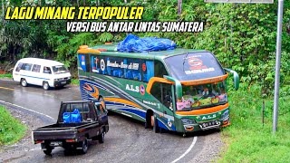 Download lagu Lagu Minang Terpopuler || Videoklip Bus ALS mp3