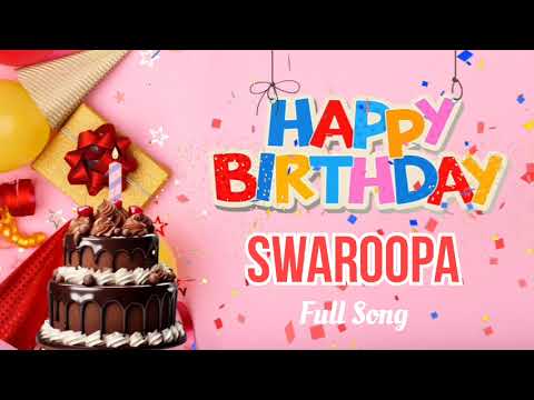Happy Birthday SWAROOPA Song || Happy Birthday To You - Happy Birthday Song Remix
