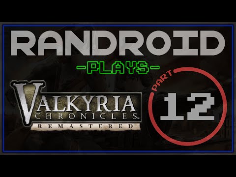 Let's Play Valkyria Chronicles Remastered - Part 12 - Now With 100% More Stealth!