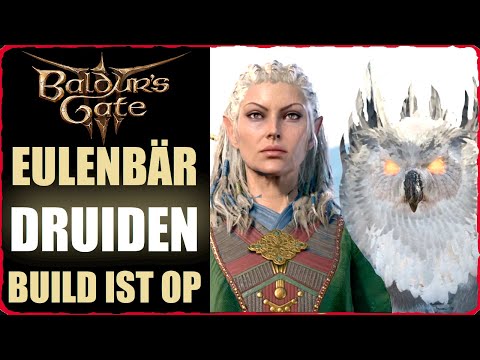 Baldurs Gate 3 Druiden Build Deutsch Eulenbär Guide Halsin & Jaheira mit 250 Flächenschaden