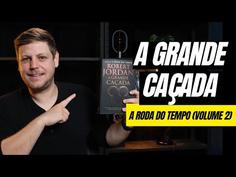 A Roda do Tempo 2 - A Grande Caçada (Resenha)
