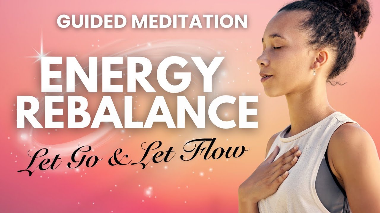 10-Minute Guided Meditation | Find Your Flow & Rebalance Your Energy