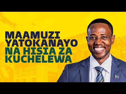 MAAMUZI YATOKANAYO NA HISIA ZA KUCHELEWA - JOEL NANAUKA