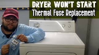 Whirlpool Dryer Won't Start but Has Power — How to Replace Thermal Fuse