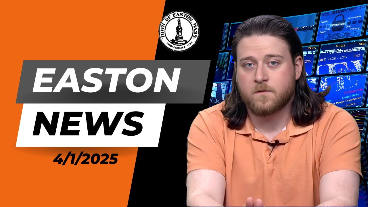 Easton News - April 1st, 2025