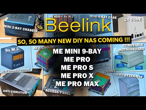 Beelink Me Pro, S, X and MAX, 9x M.2, 10GbE, 5GbE NAS - NEW DIY NAS COMING SOON! (It's INSANE!!!)