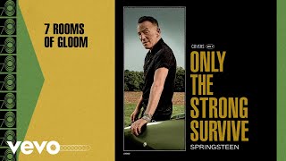 Bruce Springsteen - 7 Rooms Of Gloom (Official Audio)
