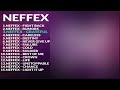 TOP 100 NEFFEX SONGS Best Of NEFFEX