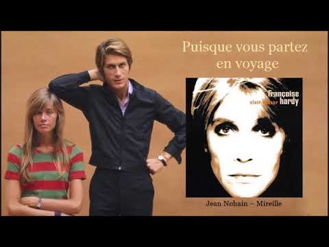 Puisque vous partez en voyage – Françoise Hardy / Jacques Dutronc