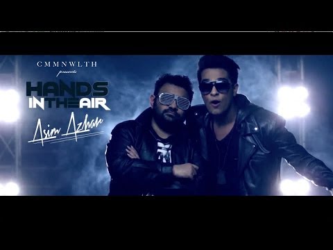 Hands In The Air - Asim Azhar (Official Music Video)