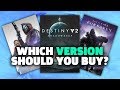 Which Version Of Destiny 2 Is Right For You?