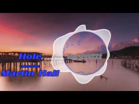 Hole By  Martin Hall[2010s Pop Music]