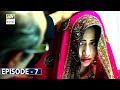Paiwand Episode 7 | Sana Javed | Ahmed Ali | ARY Digital