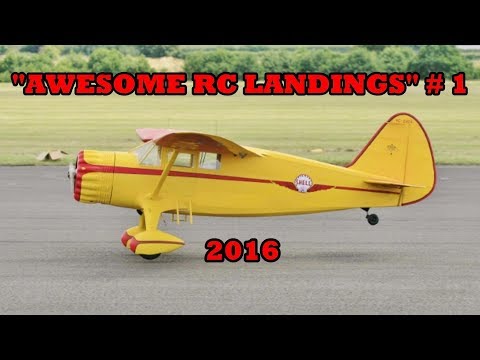 "AWESOME RC LANDINGS" - MIXED MODELS / SPORTS & GENERAL ETC # 1 - 2017
