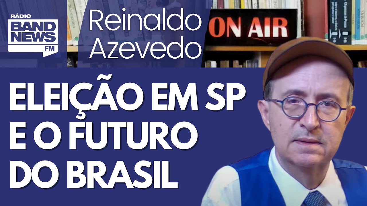 Reinaldo: A eleição em SP e o desenho da direita, da centro-direita e dos progressistas