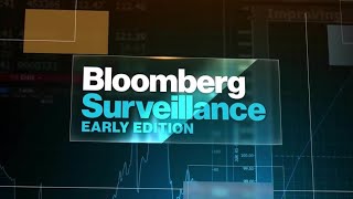 'Bloomberg Surveillance: Early Edition' Full (05/05/22)