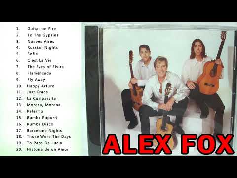 Alex Fox's Best Songs - Spanish Flamenco Music