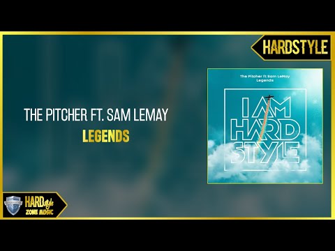 The Pitcher ft. Sam LeMay - Legends (Extended)