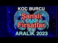 Koç Burcu Aralık 2023 Aylık Burç Yorumu