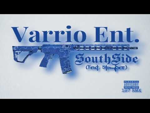 Varrio ent. (Feat. Stomper) - SouthSide (Mixed By 187)