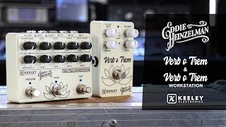 Video thumbnail for Keeley Electronics - Eddie Heinzelman Verb o Trem & Verb o Trem Workstation by Keeley Electronics