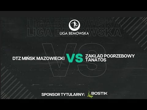 DTZ Mińsk Mazowiecki 6:3 Zakład Pogrzebowy Tanatos | Kolejka 4. | Jesień 2024 | Bostik Liga Bemowska